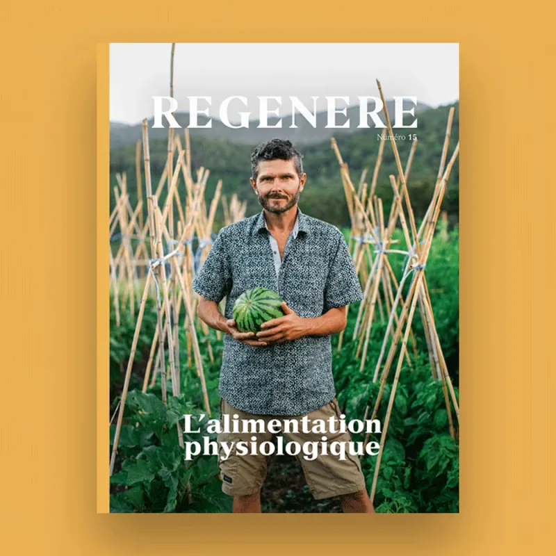 Couverture du magazine Régénère n°15 — L’alimentation physiologique